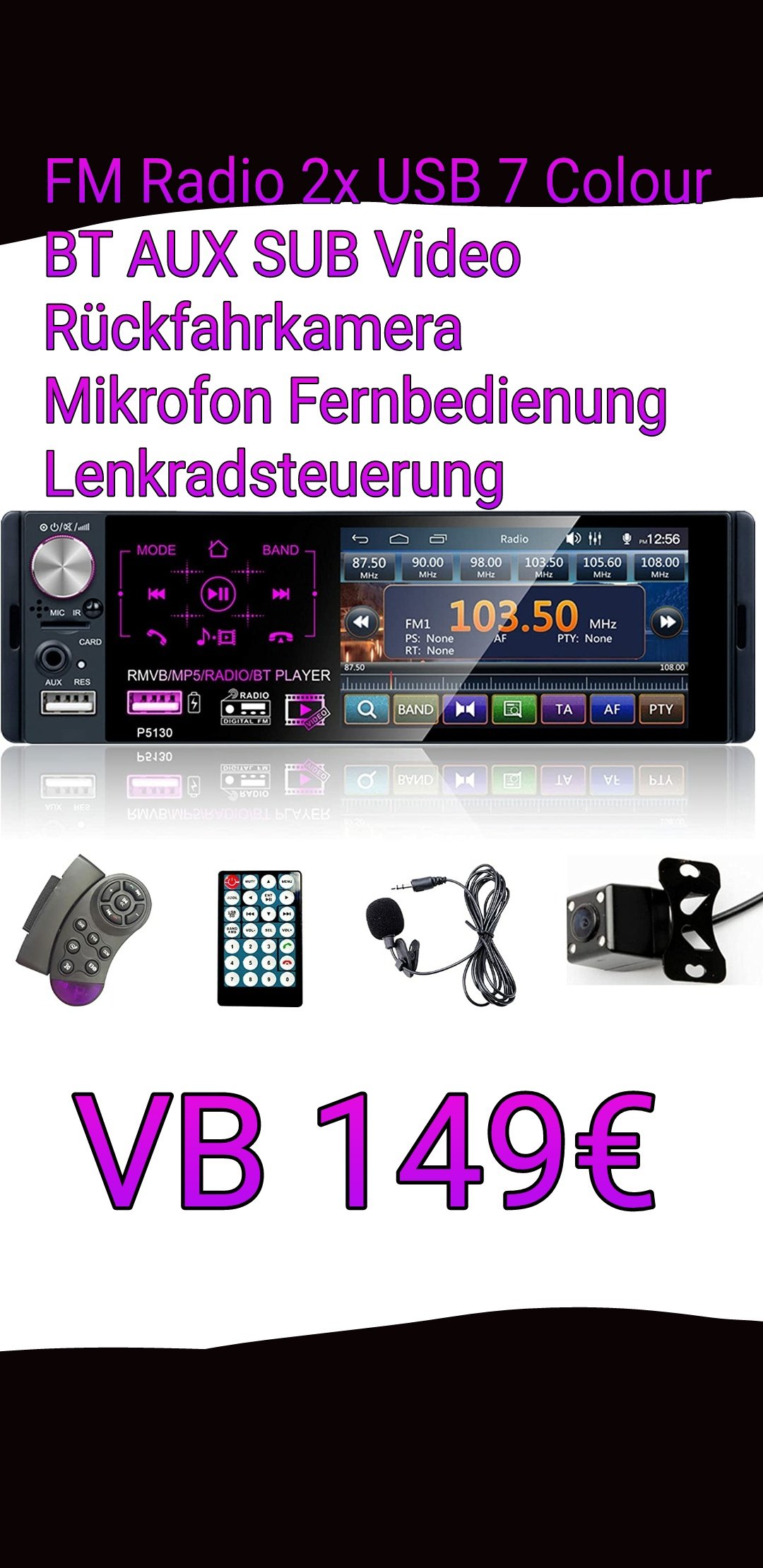 ❣️💚Sunny Amore💜OnlineShop💜WhatsApp +49 163 1 747 747😍
FM Radio 2x USB 7Colours BT AUX SUB Video Rückfahrkamera Mikrofon Fernbedienung Lenkradsteuerung für nur VB 149€ 😘❣️❣️