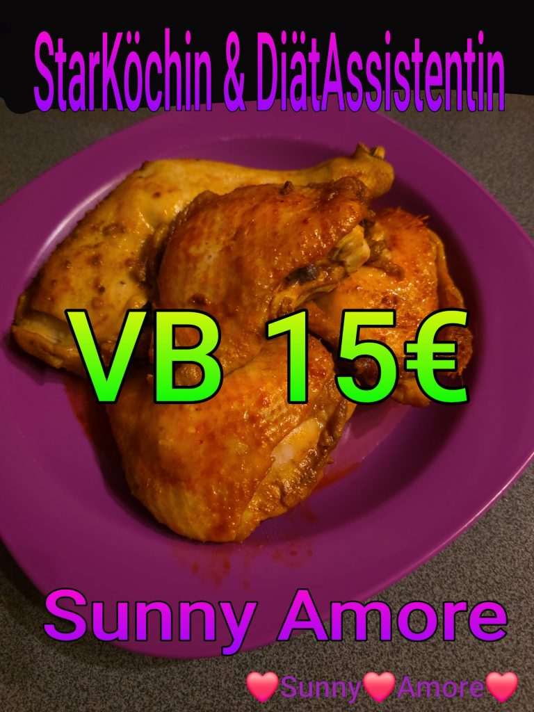❣️💛💜Sunny Amore's OnlineShop 💜Starköchin & Diätassistenrin ❣️Heute gegrillte Hähnchenschenkel  und Hähnchenoberkeulen dazu Kartoffelnsalat und Nudelsalat für echte Geniesser 😘💋💜❣️❣️www.sunny-amore.online 😘💋❣️