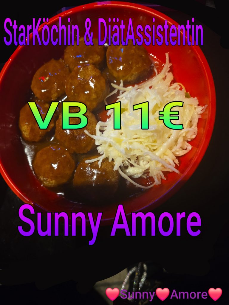 ❣️💛💜Sunny Amore's OnlineShop StarKöchin & DiätAssistentin sowie TV-STAR & Sängerin 💜❣️Iss Dich Schlank mit der EiweißDiät Heute crossgebratene feurigscharfe Pustaballen in pikanter extram scharfer Barbequesauce dazu gibt es den original griechischen Krautsalat in KnoblauchEssig Dip 😘💋💜❣️❣️www.sunny-amore.online 😘💋❣️