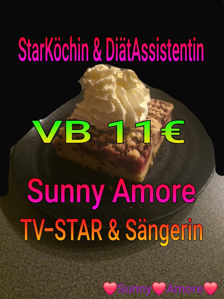 ❣️💜😘Sunny Amore StarKöchin & DiätAssistentin sowie TV-STAR & Sängerin ❣️Selbstgebackener leckerer Kirschschokostreusel Kuchen mit frischer Sahne für echte Naschkatzen 💜❣️
www.sunny-amore.online ❣️❣️❣️